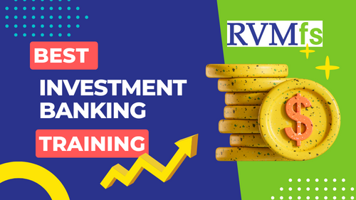 RVMfs Investment Banking Training (IBT)
